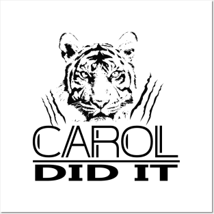 CAROL DID IT Posters and Art